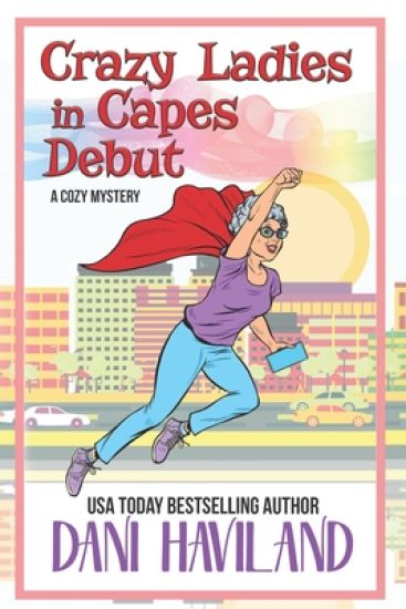 Crazy Ladies in Capes Debut