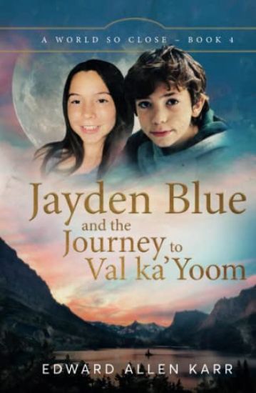 Jayden Blue and The Journey to Val ka'Yoom