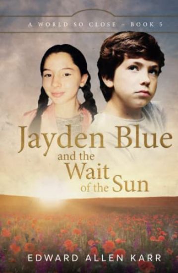 Jayden Blue and The Wait of the Sun