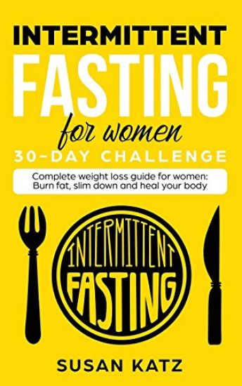 Intermittent Fasting for Women 30-Day Challenge
