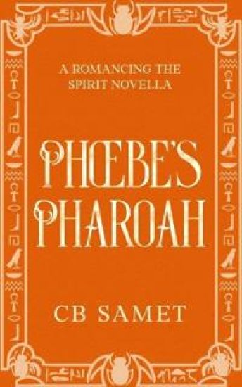 Phoebe's Pharaoh