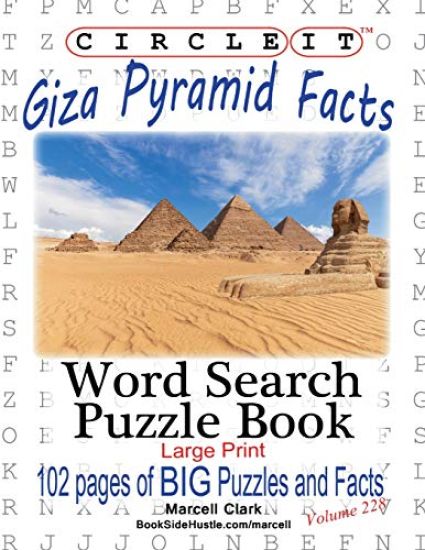 Circle It, Giza Pyramid Facts, Word Search, Puzzle Book