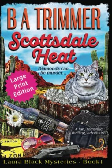 Scottsdale Heat LARGE PRINT EDITION