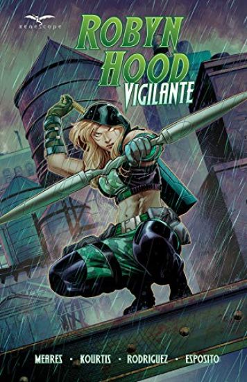 Robyn Hood: Vigilante