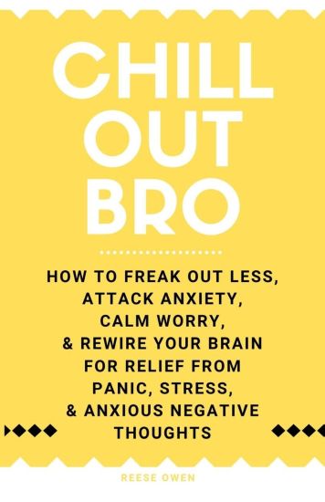 Chill Out, Bro