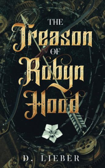 The Treason of Robyn Hood