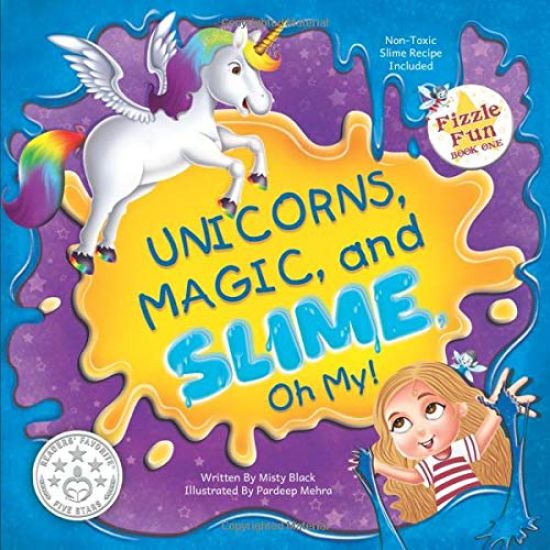 Unicorns, Magic and Slime, Oh My!