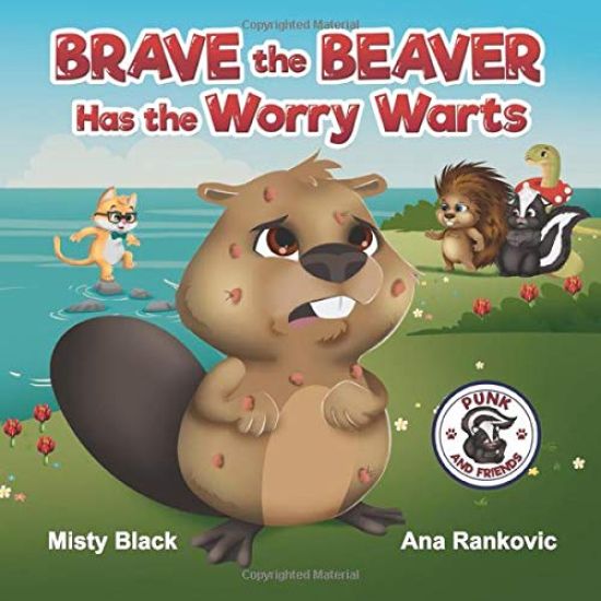 Brave the Beaver Has the Worry Warts