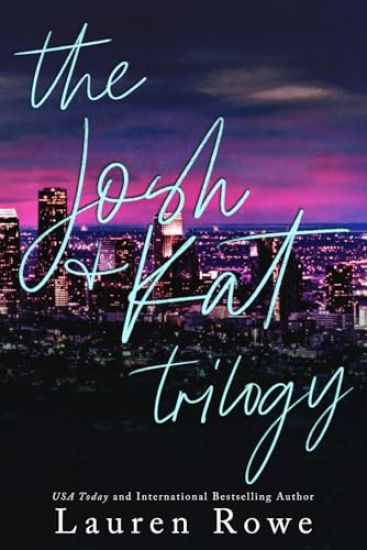 The Josh & Kat Trilogy