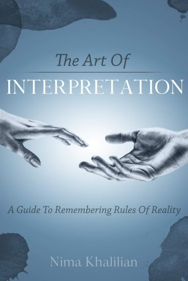 The Art of Interpretation: A Guide to Remembering Rules of Reality