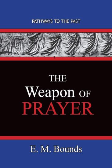 The Weapon of Prayer