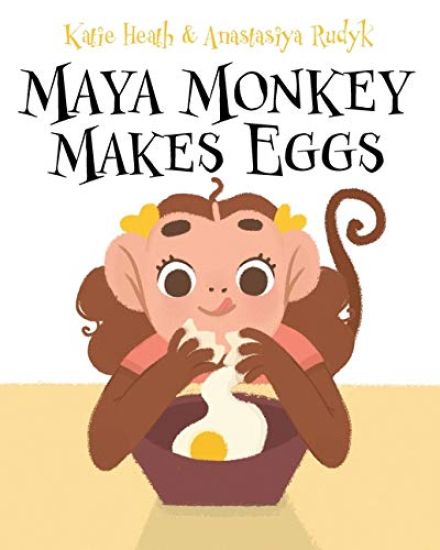 Maya Monkey Makes Eggs