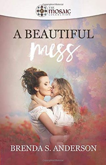 A Beautiful Mess