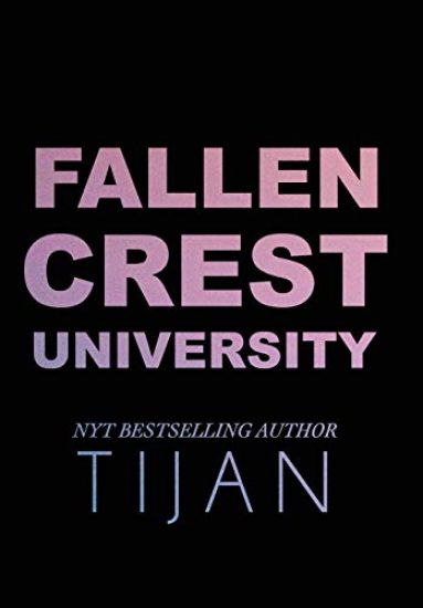 Fallen Crest University (Hardcover Edition)