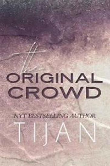 The Original Crowd (Hardcover)