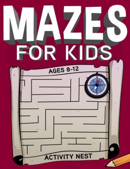 Mazes For Kids Ages 8-12