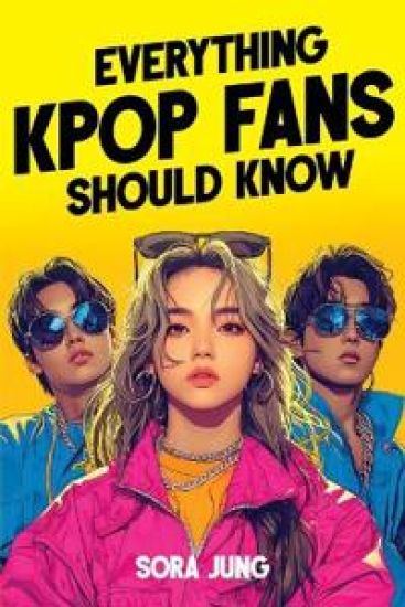 Kansikuva: Everything K-Pop Fans Should Know
