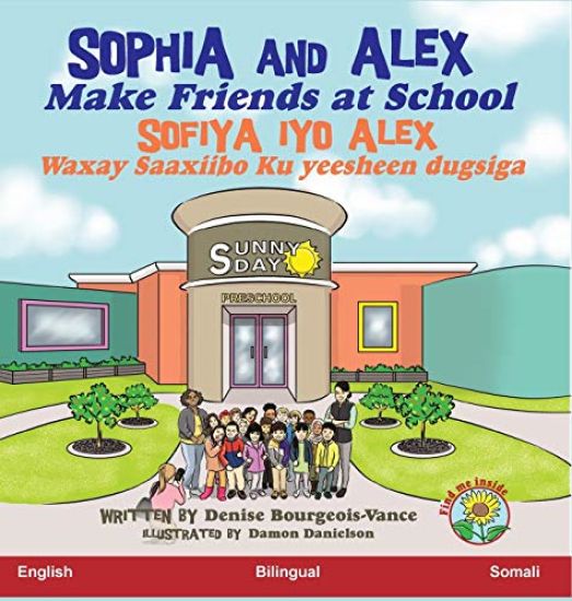 Sophia and Alex Make Friends at School: Sofiya iyo Alex Waxay Saaxiibo Ku yeesheen dugsiga
