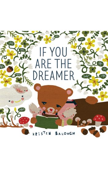 If You Are the Dreamer