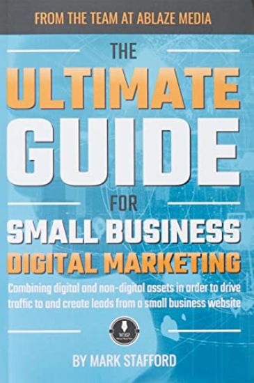 The Ultimate Guide for Small Business Digital Marketing