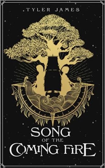 Song of the Coming Fire