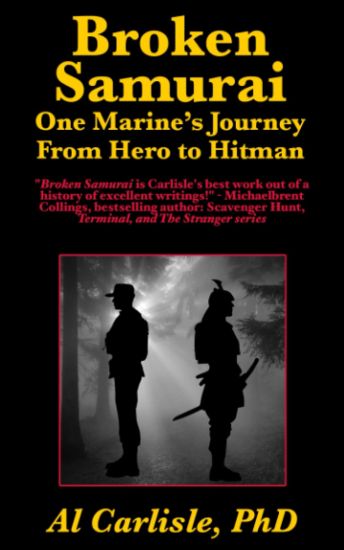 Broken Samurai: One Marine's Journey From Hero to Hitman