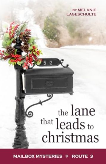 The Lane That Leads to Christmas