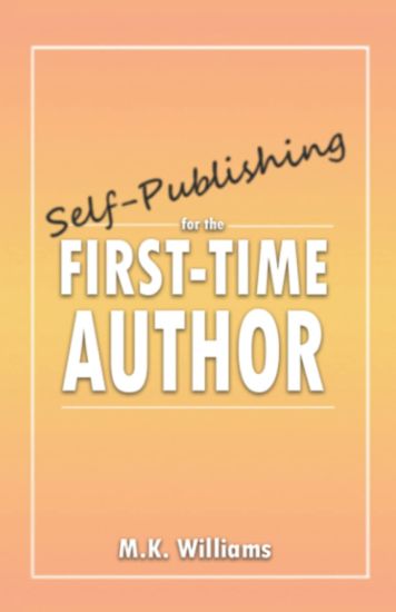 Self-Publishing for the First-Time Author