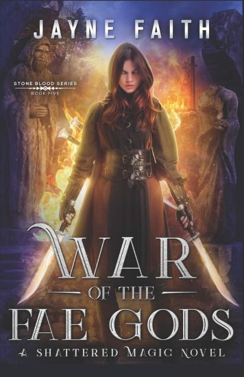 War of the Fae Gods: A Fae Urban Fantasy