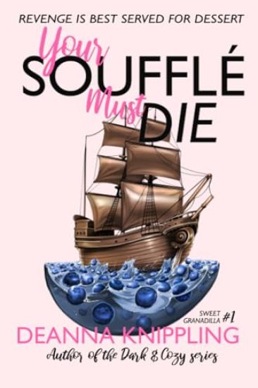 Your Soufflé Must Die