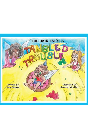 The Hair Fairies Tangled Trouble