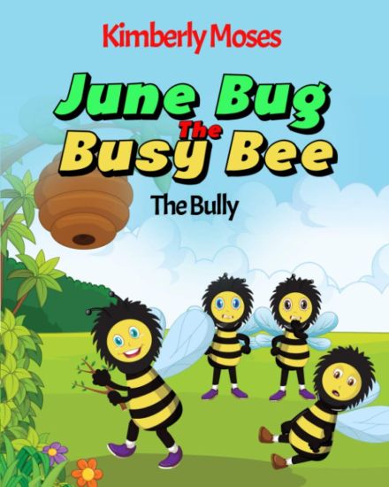 June Bug The Busy Bee