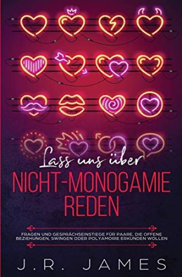 Lass uns über Nicht-Monogamie reden