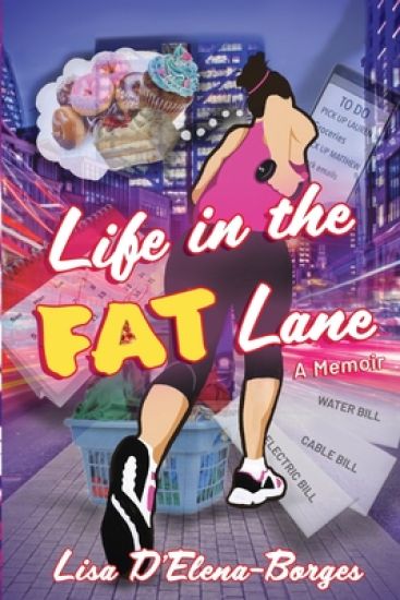 Life in the Fat Lane