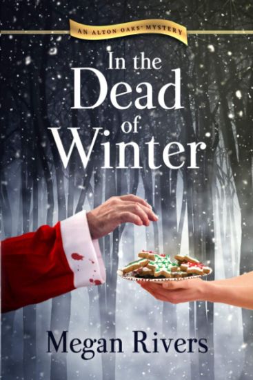 In the Dead of Winter: An Alton Oaks Mystery