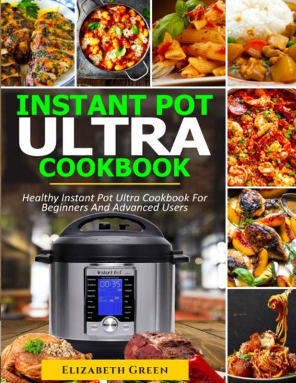 Instant Pot Ultra Cookbook