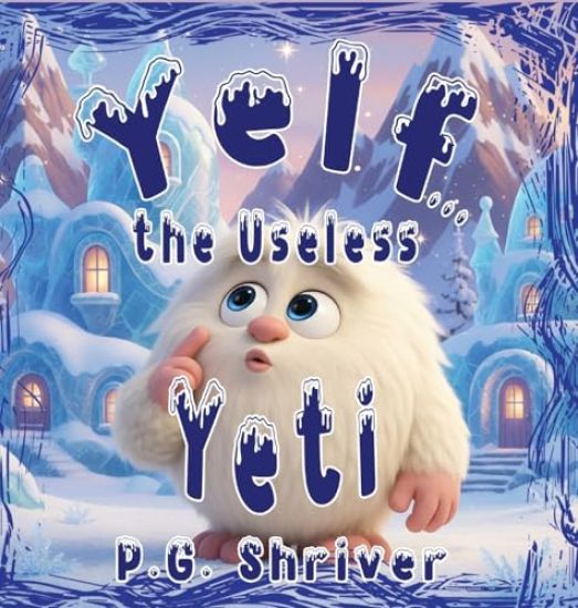 Yelf... the Useless Yeti