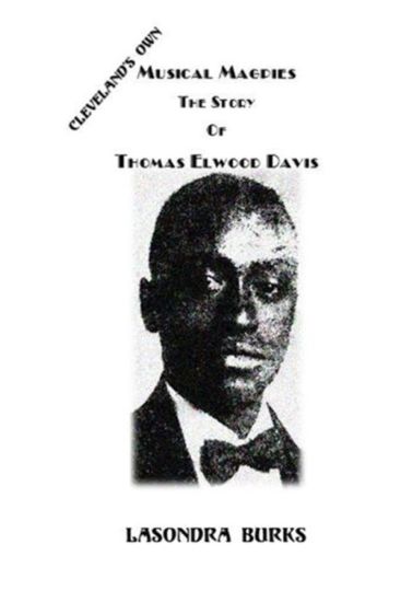 Musical Magpies The Story of Thomas Elwood Davis