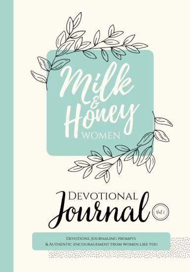 Milk and Honey Women Devotional Journal