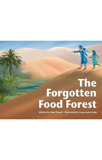 The Forgotten Food Forest