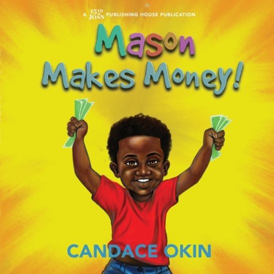 Mason Makes Money
