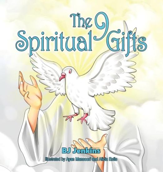 The 9 Spiritual Gifts