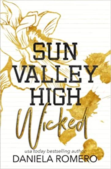 Sun Valley High Wicked