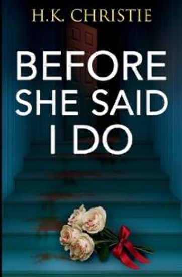 Before She Said I Do