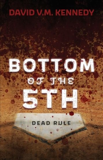 Bottom of the 5th: Dead Rule