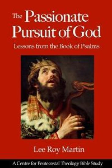 The Passionate Pursuit of God