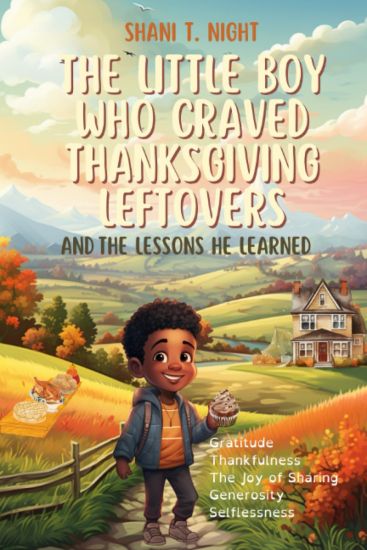 The Little Boy Who Craved Thanksgiving Leftovers