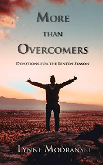 More than Overcomers: Devotions for the Lenten Season