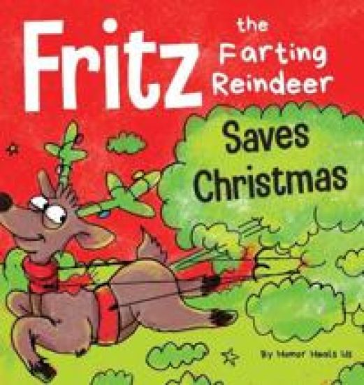 Fritz the Farting Reindeer Saves Christmas