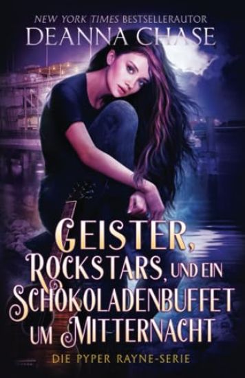 Geister, Rockstars und ein Schokoladenbuffet um Mitternacht